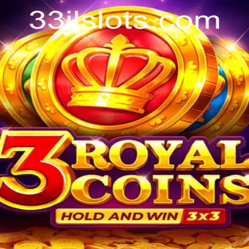 3RoyalCoins: A Game of Strategy, Chance, and Triumph - Explore the Intricacies of 33JL