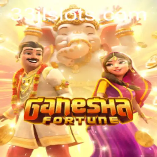 Unveiling the Mystical World of GaneshaFortune: A Comprehensive Guide Featuring 33JL