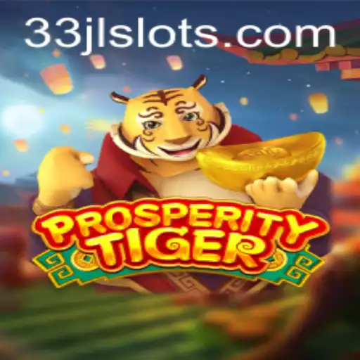 Dive into the World of ProsperityTiger: The Ultimate Gaming Experience