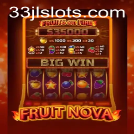 FruitNova: The Exciting New Game with Code 33JL