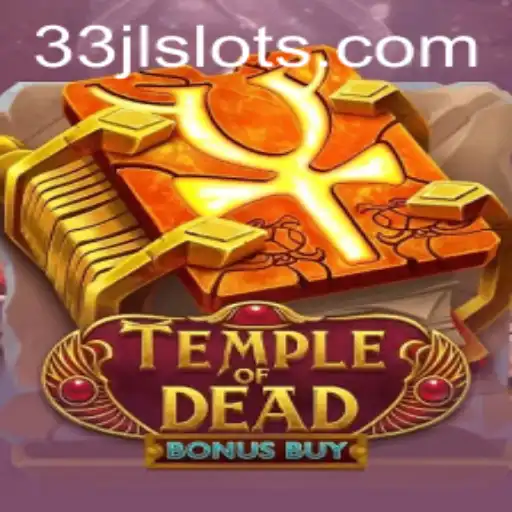 Explore the Excitement of Temple of Dead Bonus Buy